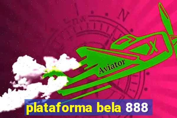 plataforma bela 888